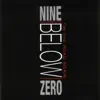 Nine Below Zero - On the Road Again